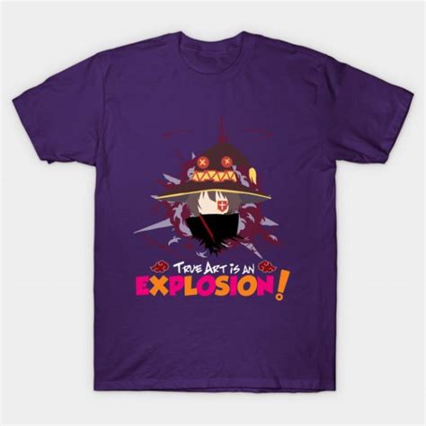 Akatsuki T Shirts Megumindeidara True Art Is An Explosion T Shirt