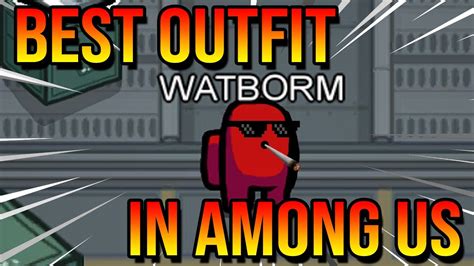 Best Outfit In Among Us Youtube