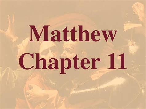 Ppt Matthew Chapter 11 Powerpoint Presentation Free Download Id442866