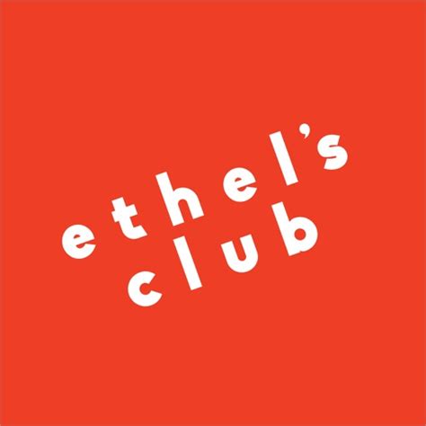 Ethels Club By Ethels Club Inc