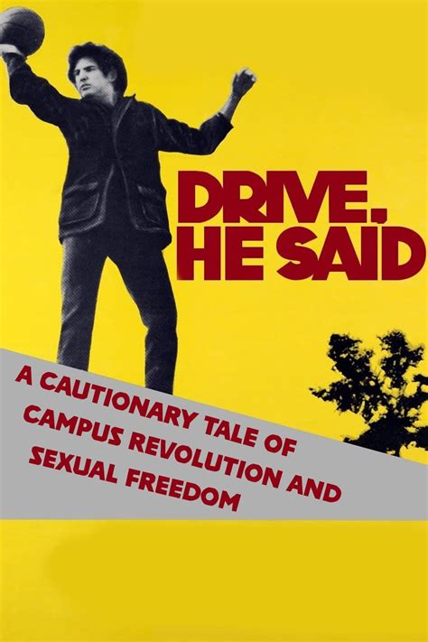 Drive He Said A Cautionary Tale Of Campus Revolution And Sexual Freedom 2010 Posters — The