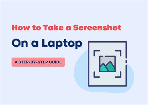 How To Take A Screenshot On A Laptop A Step By Step Guide