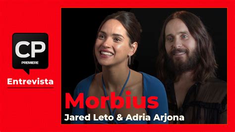 Morbius Entrevista Con Jared Leto Y Adria Arjona Cine PREMIERE