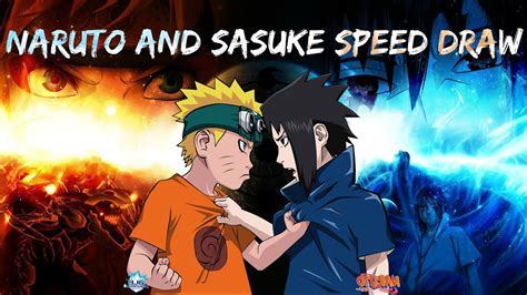 Naruto And Sasuke Speed Draw Youtube