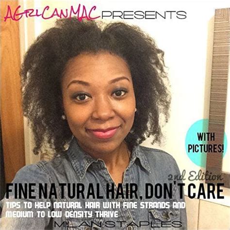 Book Review Of Fine Natural Hair Dont Care By Agrlcanmac
