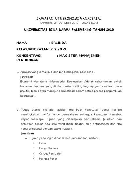 Kebenaran yang didasarkan pada wahyu merupakan kebenaran mutlak (absolut), karena didasari oleh keyakinan dan kepercayaan. Contoh Soal Dan Jawaban Ekonomi Manajerial - Dunia Sekolah ID