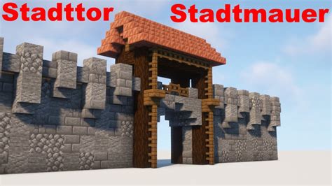 Minecraft Stadttor Stadtmauer Bauen Tutorial TheMoGamer YouTube