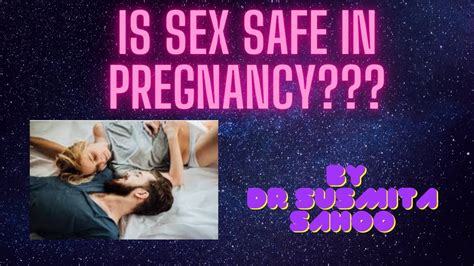 Is Sex Safe In Pregnancymyths About Sex In Pregnancy Sshospital Drsusmitasahoo Youtube