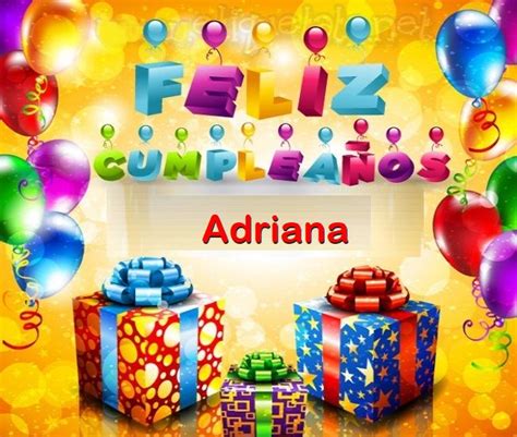 Feliz Cumpleaños Adriana Imágenes De Bonitas Para Descargar Gratis