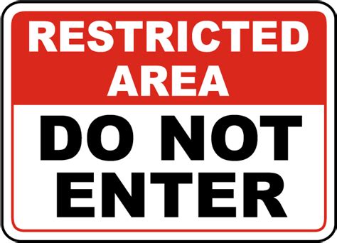 Restricted Area Do Not Enter Sign F7526 By