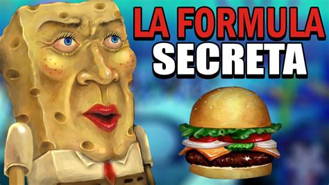 La Formula Secreta De La Cangreburger L Revelada Youtube