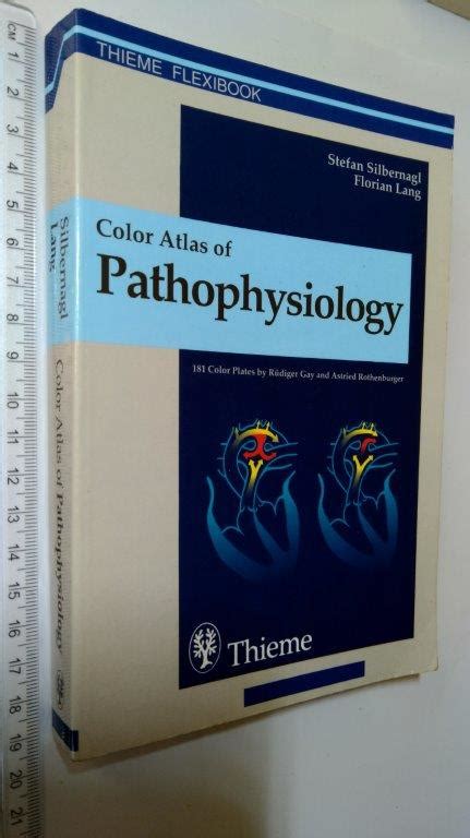 Color Atlas Of Pathophysiology Stefan Silbernagl Florian Lang