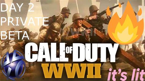 Call Of Duty World War 2 Day 2 Private Beta Only On Playstation 4