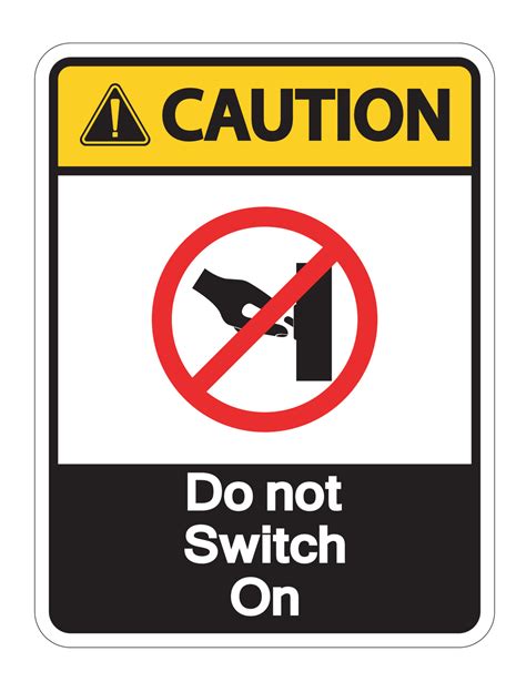 Caution Do Not Switch On Symbol Sign On White Background 3577034 Vector