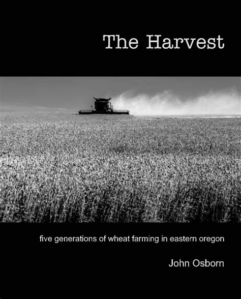 The Harvest By John Osborn Blurb Books