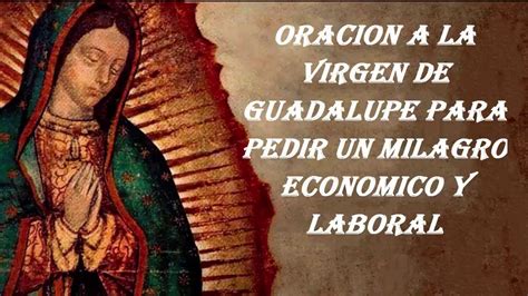 Oración a la Virgen de Guadalupe Oraciones Cristianas