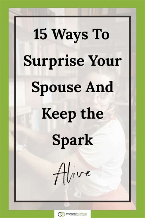 15 Ways To Surprise Your Spouse And Keep The Spark Alive