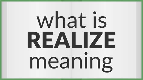 Realize Meaning Of Realize Youtube