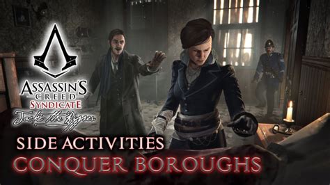 Assassin S Creed Syndicate Conquer Boroughs Jack The Ripper DLC