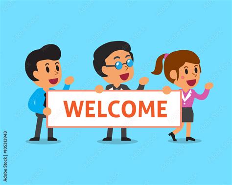 Cartoon Business Team Holding Welcome Sign Stock Vector Adobe Stock