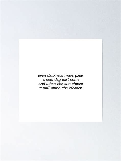 Even Darkness Must Pass Poster For Sale By Charlieb95 Redbubble