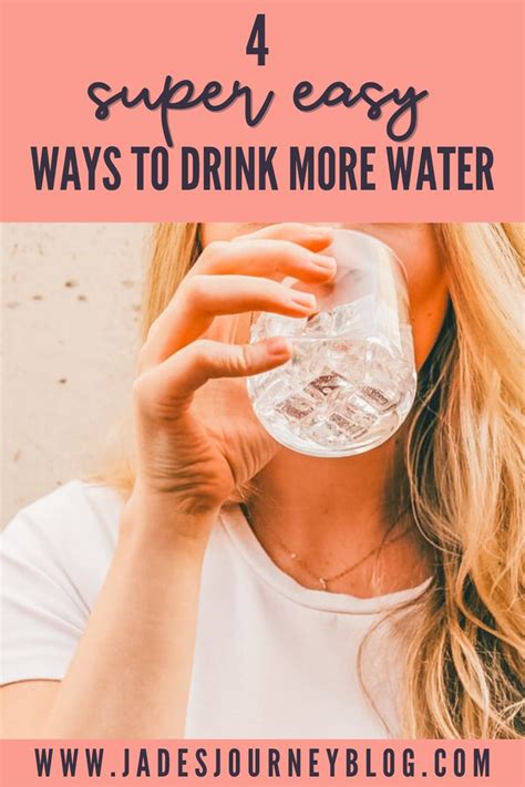 4 Super Easy Ways To Drink More Water Drink More Water Water Drinks