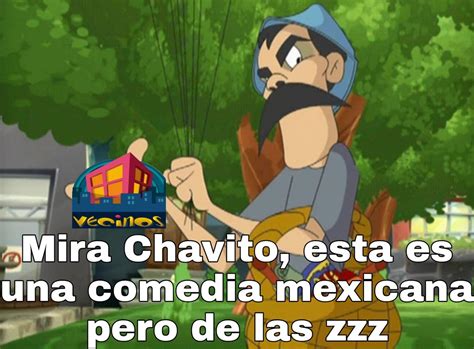 Top Memes De El Chavo En Español Memedroid