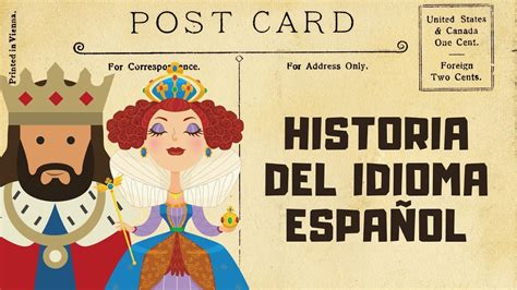 Historia Completa Del Idioma EspaÑol Edutuber Idiomaespañol Youtube