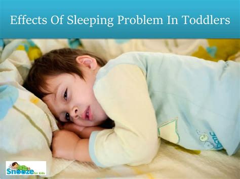 Ppt Effects Of Sleeping Problem In Toddlers Snooze For Kids