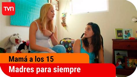 Hermanas y madres para siempre Mamá a los 15 T3E1 YouTube