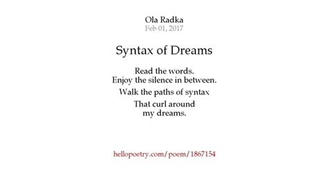 Syntax Of Dreams By Ola Radka Hello Poetry