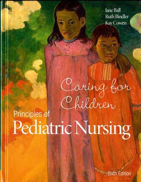 Principles Of Pediatric Nursing 6th Revised Edition Edition By Jane W