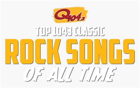 top 104 3 classic rock songs of all time q104 3 hd png download kindpng