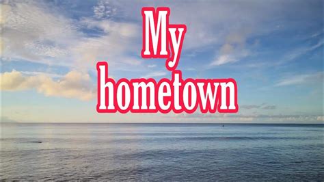 My Hometown Youtube