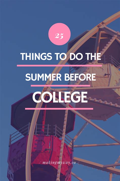 25 Things To Do The Summer Before College Scholarships For College Freshman Year College
