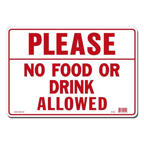 Lynch Sign 14 In X 10 In Please No Food Or Drink Allowed