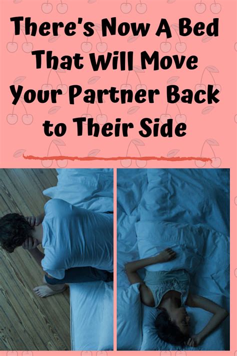 Theres Now A Bed That Will Move Your Partner Back To Their Side Wtf