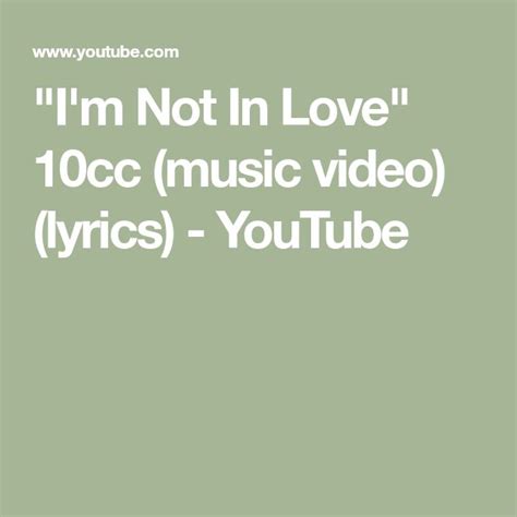 i m not in love 10cc music video lyrics youtube music videos video lyrics lyrics