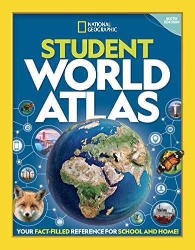 National Geographic Student World Atlas 6th Edition National
