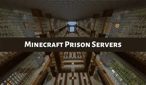 Top 11 Minecraft Prison Servers In 2022