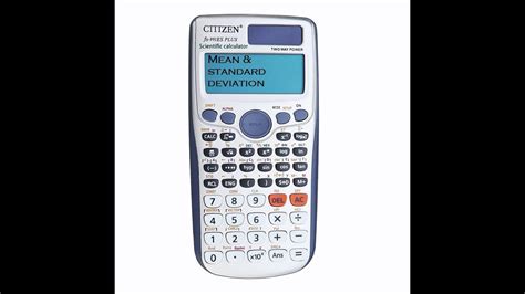 When used in this manner, standard deviation is often called the standard error of the mean, or standard error of the estimate with regard to a mean. HOW TO USE SCIENTIFIC CALCULATOR TO SOLVE FOR MEAN AND ...