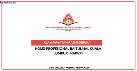 Dapatkan bantuan baitulmal kuala lumpur sekarang. Jawatan Kosong Terkini Kolej Profesional Baitulmal Kuala ...