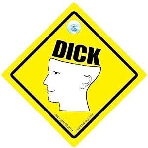 Amazon Com Rude Signs Iwantthatsign Com Dickhead Car Sign Dickhead