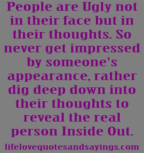 Ugly On The Inside Quotes Quotesgram