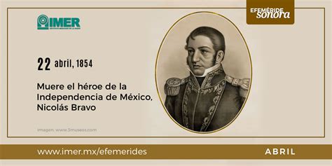 22 De Abril De 1854 Muere El Héroe De La Independencia De México