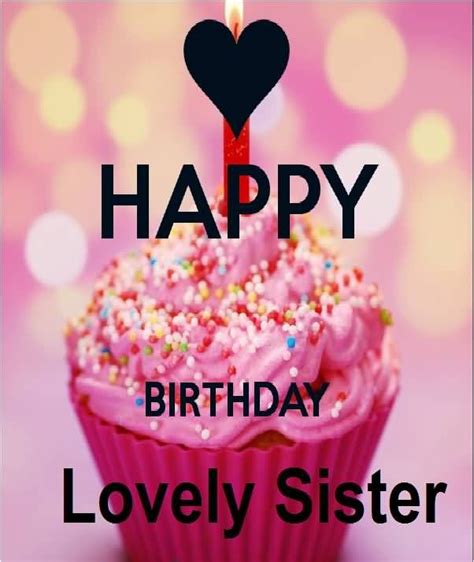 Happy birthday sister is not only coolest sister. Happy Birthday Lovely Sister Pictures, Photos, and Images ...