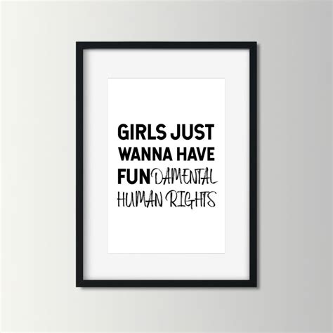 Girls Just Wanna Have Fun Print Feminist Printable Wall Art Etsy