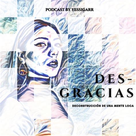 Des Gracias Podcast On Spotify