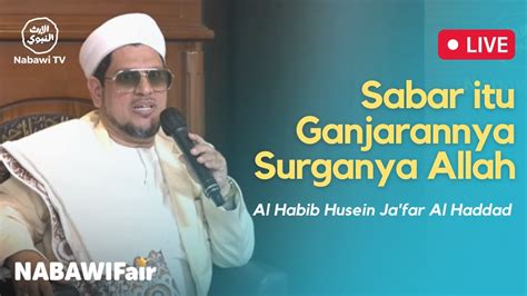 Ramadhan Datang Habib Husein Jafar Al Haddad Nabawi Fair Youtube