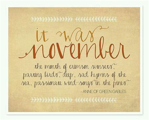 My Sweet November Sweet November Quotes November Quotes Anne Of